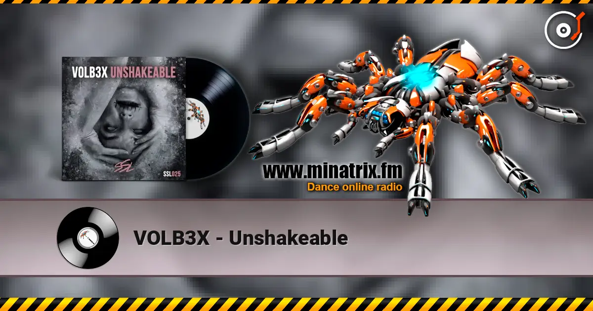 VOLB3X - Unshakeable écouter en ligne en haute qualité | Minatrix.FM