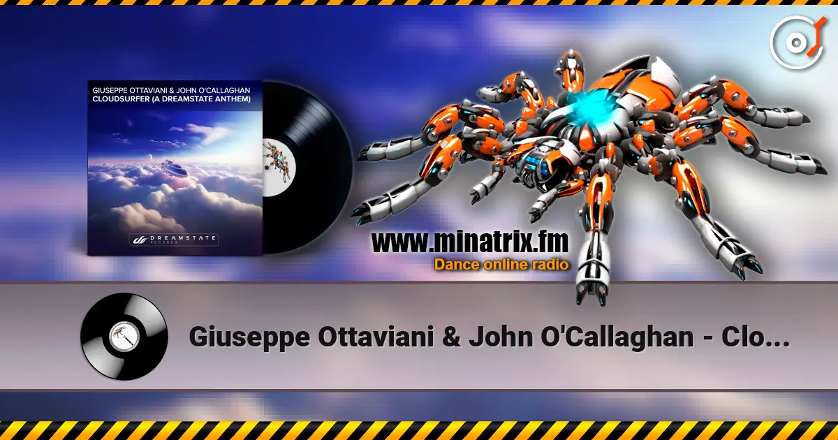 Giuseppe Ottaviani & John O'Callaghan - Cloudsurfer (Original Mix) écouter en ligne en haute qualité | Minatrix.FM