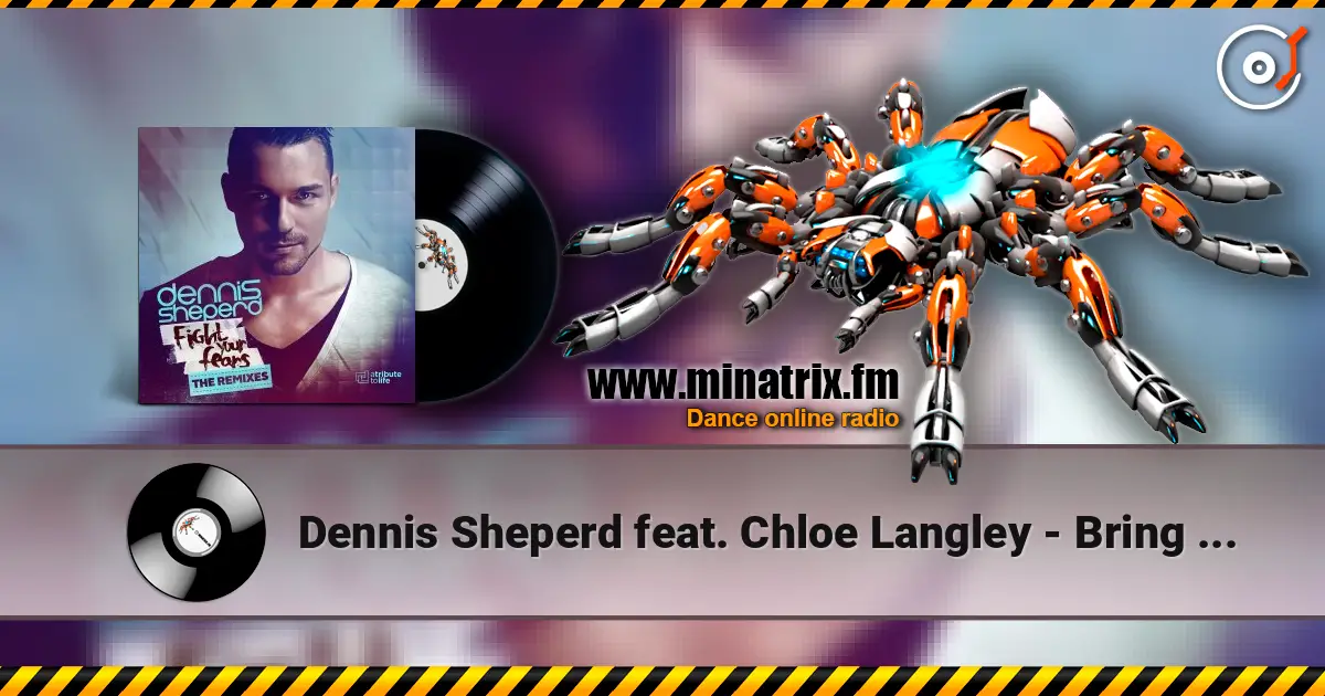 Dennis Sheperd feat. Chloe Langley - Bring You Home (Ronski Speed Remix) écouter en ligne en haute qualité | Minatrix.FM