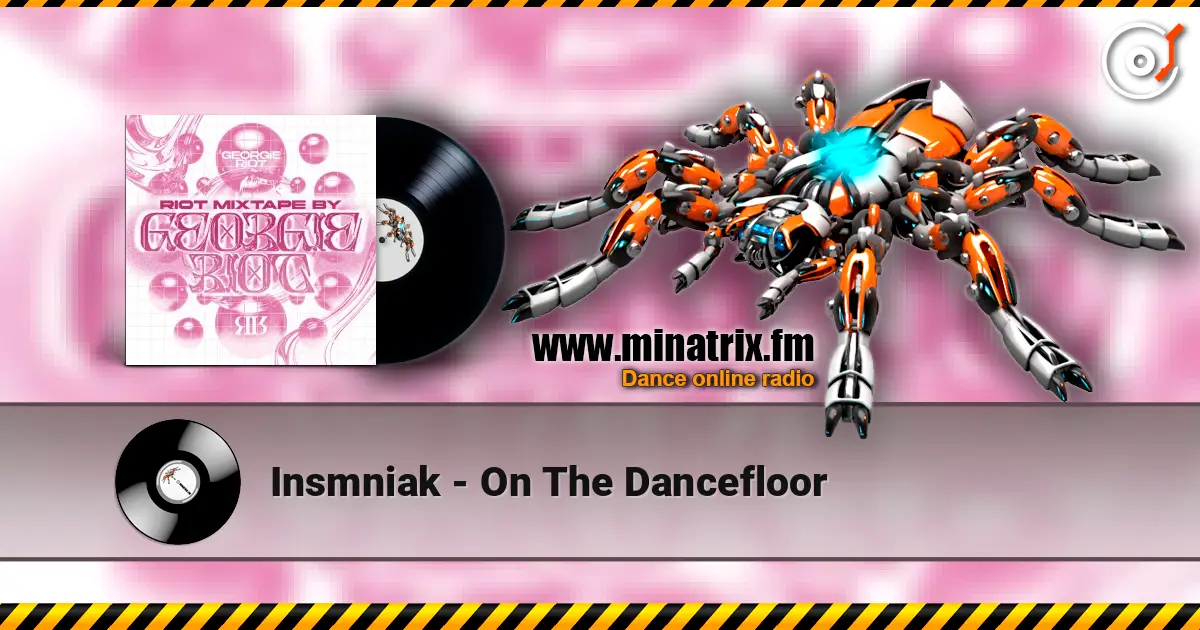 Insmniak - On The Dancefloor écouter en ligne en haute qualité | Minatrix.FM