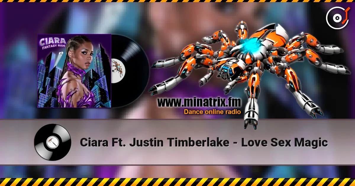 Ciara Ft. Justin Timberlake - Love Sex Magic écouter en ligne en haute qualité | Minatrix.FM