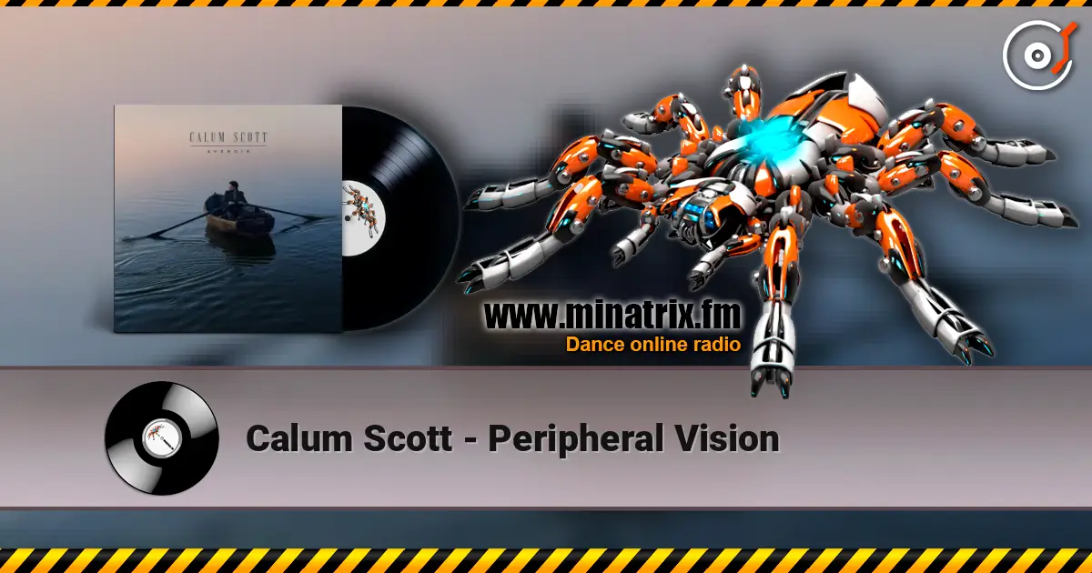 Calum Scott - Peripheral Vision écouter en ligne en haute qualité | Minatrix.FM