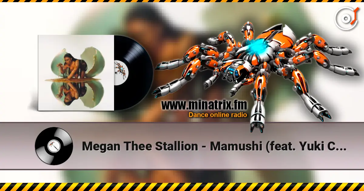 Megan Thee Stallion - Mamushi (feat. Yuki Chiba) écouter en ligne en haute qualité | Minatrix.FM