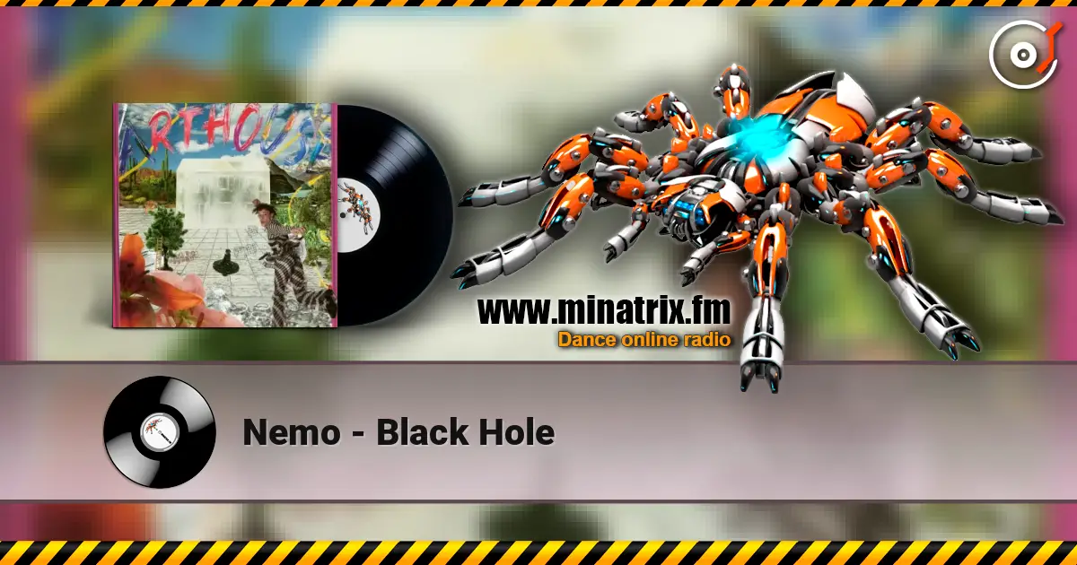 Nemo - Black Hole écouter en ligne en haute qualité | Minatrix.FM