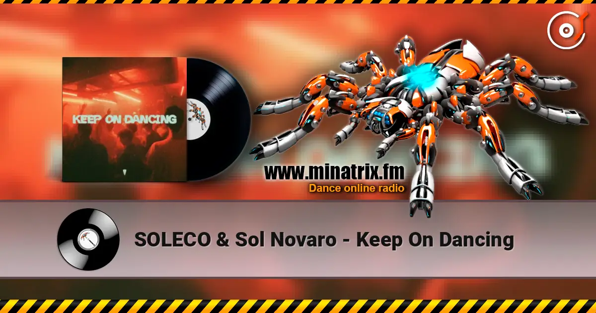 SOLECO & Sol Novaro - Keep On Dancing écouter en ligne en haute qualité | Minatrix.FM