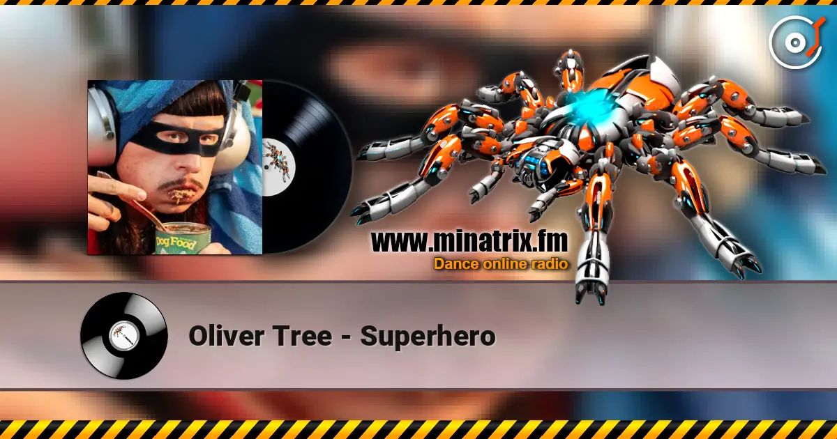 Oliver Tree - Superhero écouter en ligne en haute qualité | Minatrix.FM