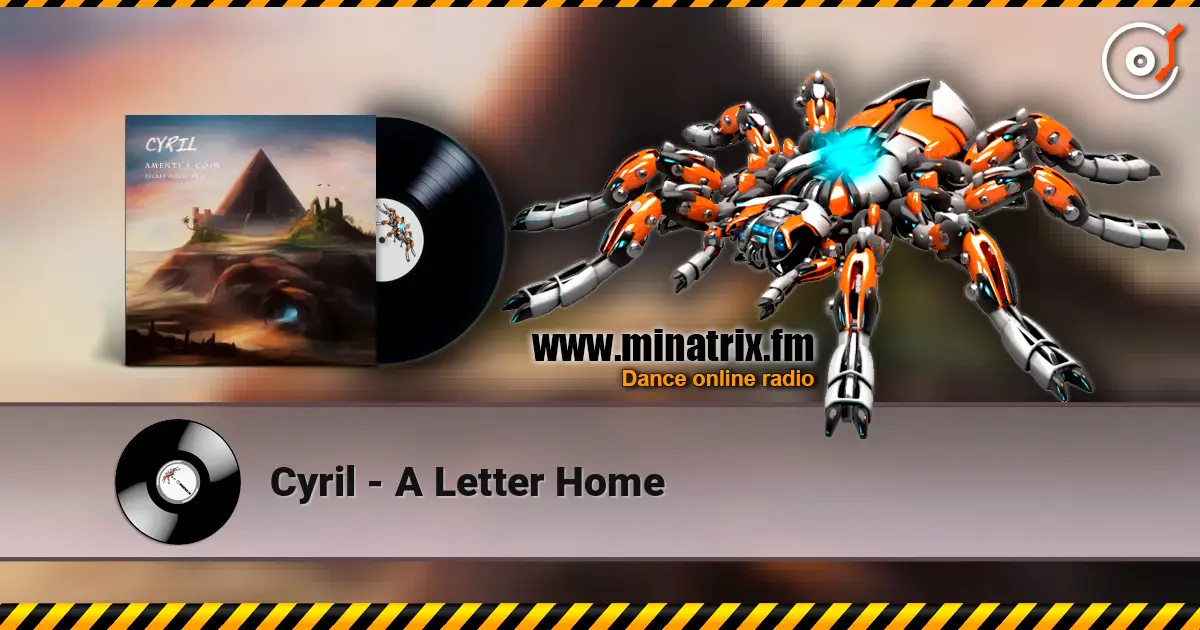 Cyril - A Letter Home écouter en ligne en haute qualité | Minatrix.FM