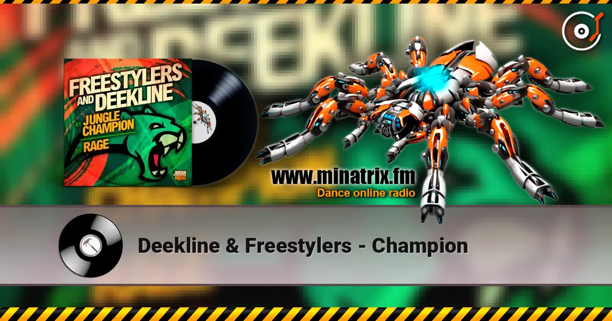 Deekline & Freestylers - Champion écouter en ligne en haute qualité | Minatrix.FM