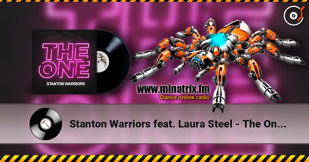 Stanton Warriors feat. Laura Steel - The One (Wuki Remix) écouter en ligne en haute qualité | Minatrix.FM