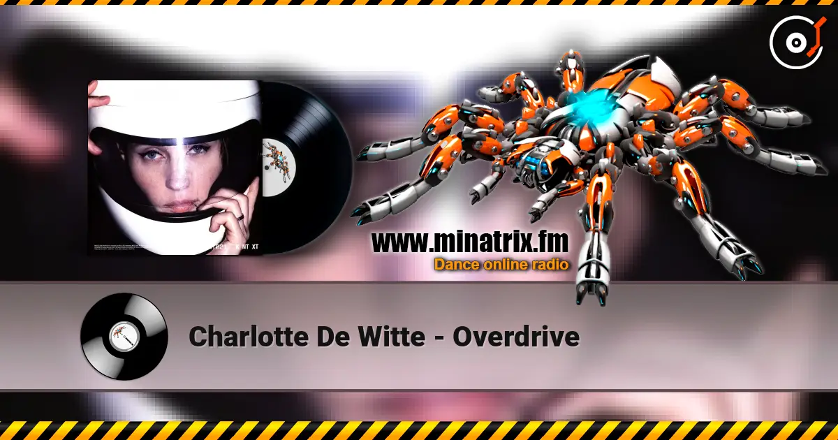 Charlotte De Witte - Overdrive écouter en ligne en haute qualité | Minatrix.FM