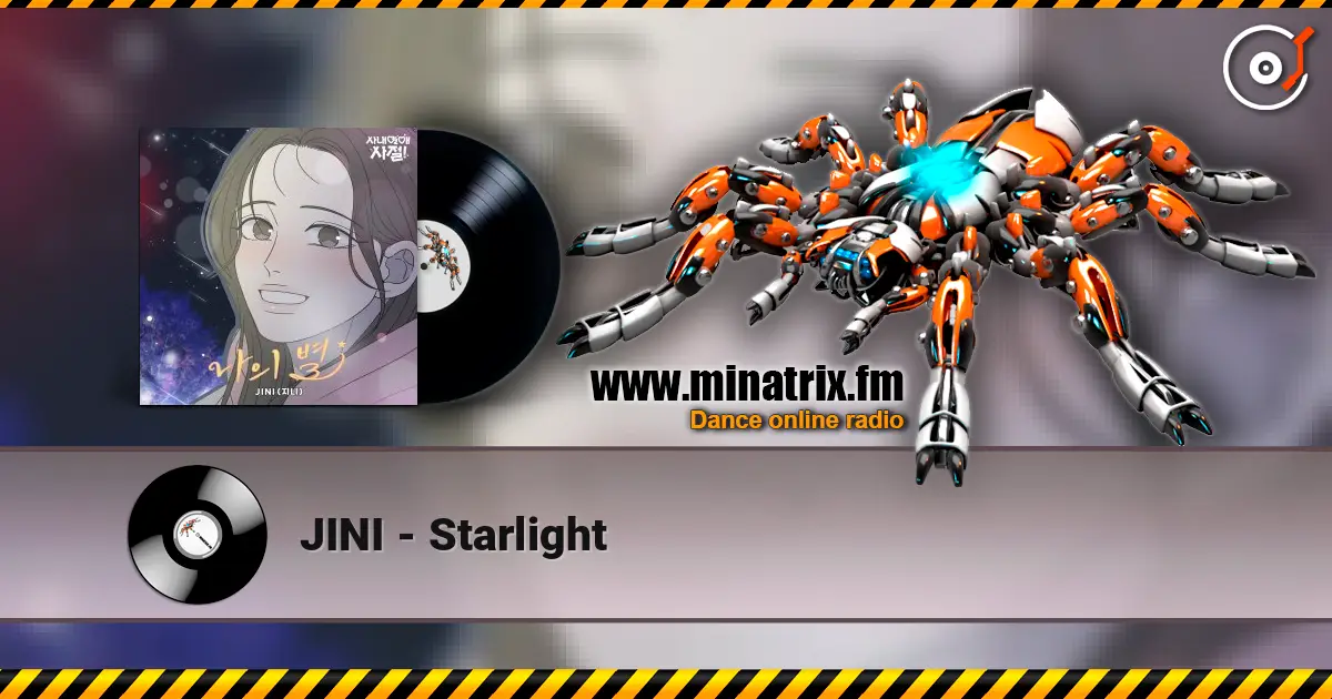 JINI - Starlight écouter en ligne en haute qualité | Minatrix.FM