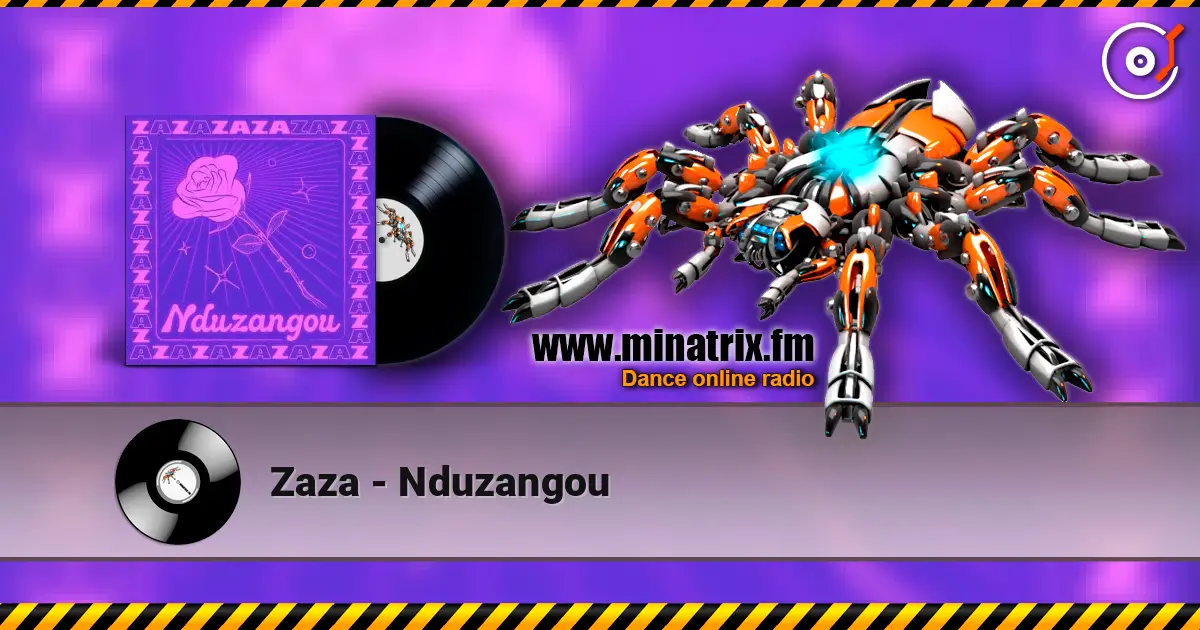 Zaza - Nduzangou écouter en ligne en haute qualité | Minatrix.FM