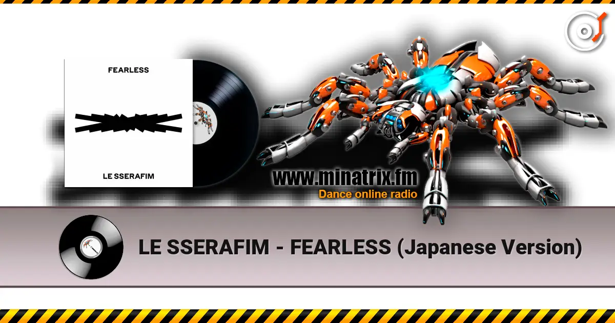 LE SSERAFIM - FEARLESS (Japanese Version) écouter en ligne en haute qualité | Minatrix.FM
