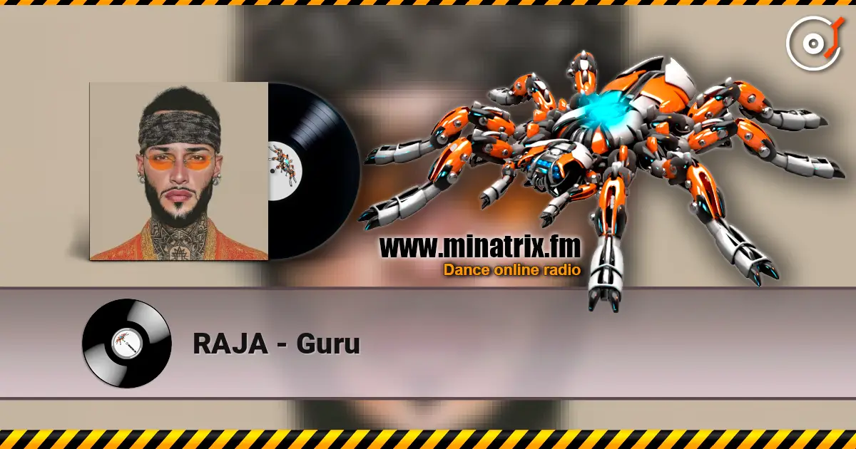 RAJA - Guru écouter en ligne en haute qualité | Minatrix.FM