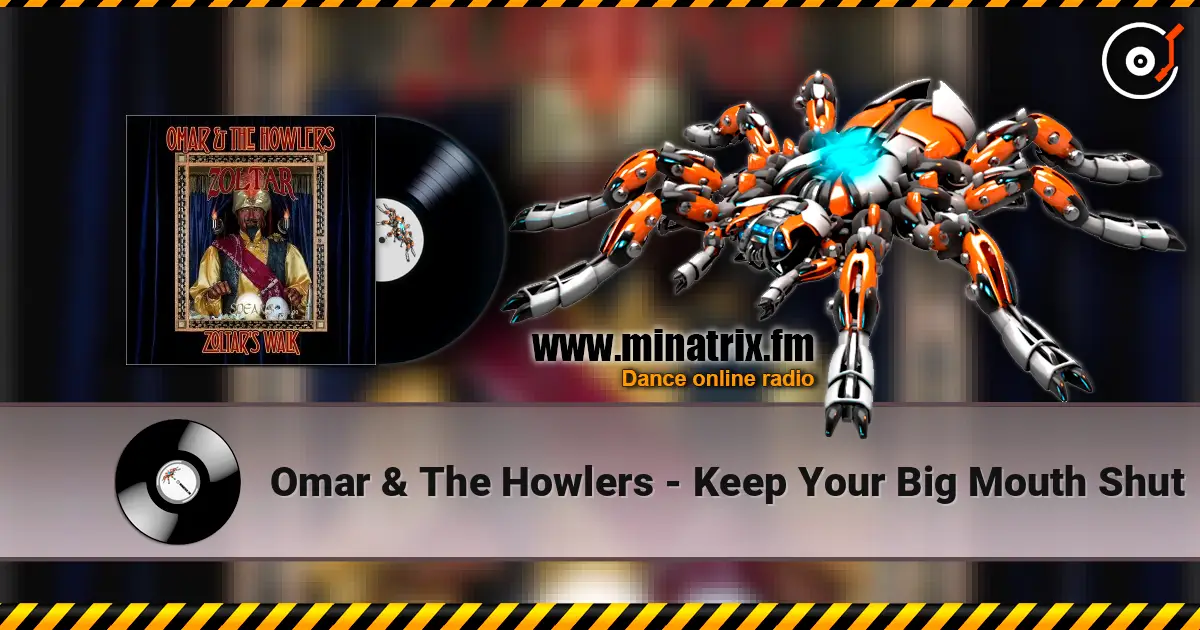 Omar & The Howlers - Keep Your Big Mouth Shut écouter en ligne en haute qualité | Minatrix.FM