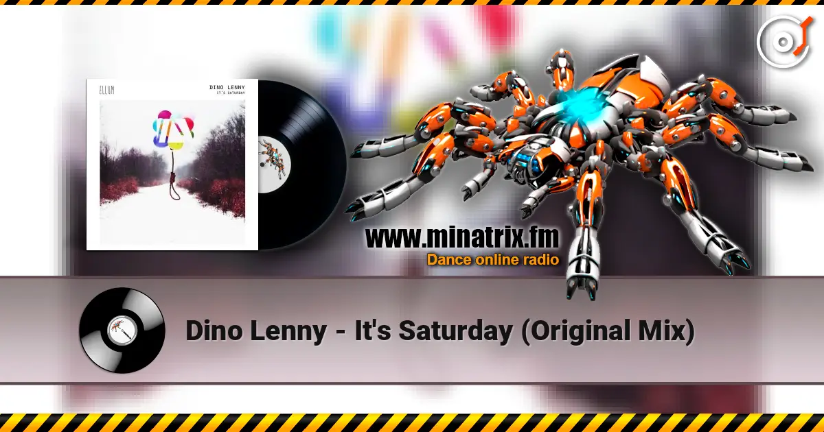 Dino Lenny - It's Saturday (Original Mix) écouter en ligne en haute qualité | Minatrix.FM
