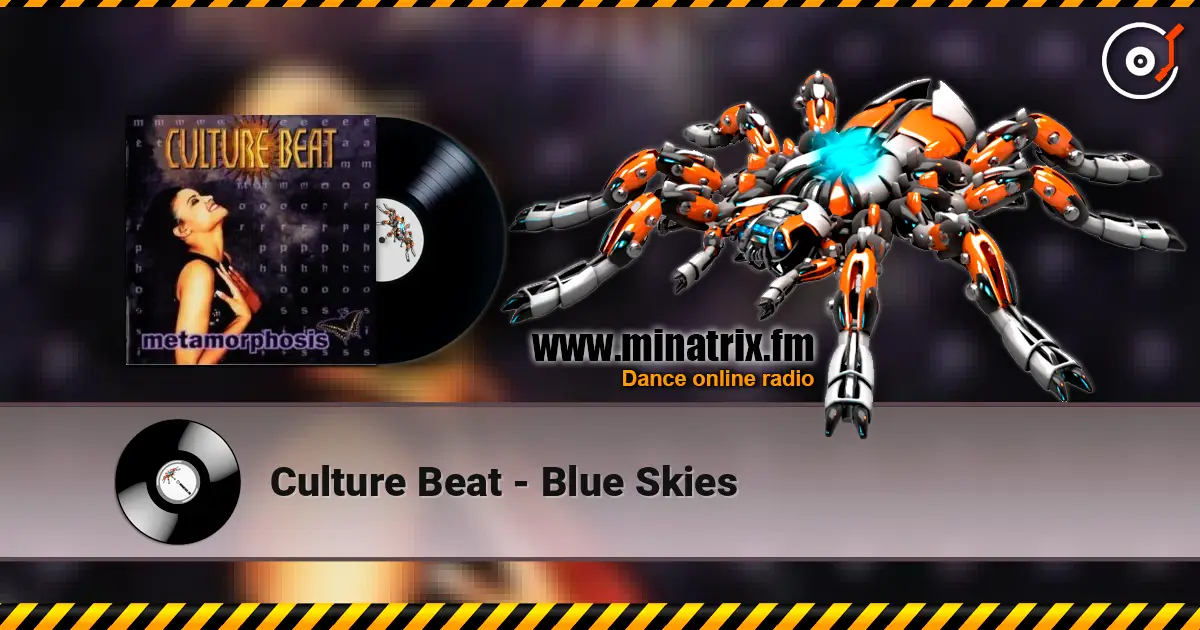 Culture Beat - Blue Skies écouter en ligne en haute qualité | Minatrix.FM