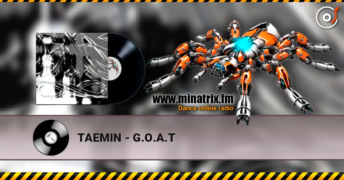 TAEMIN - G.O.A.T écouter en ligne en haute qualité | Minatrix.FM