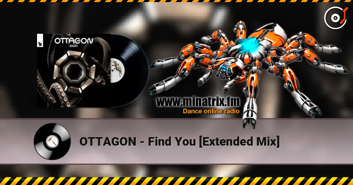 OTTAGON - Find You [Extended Mix] écouter en ligne en haute qualité | Minatrix.FM