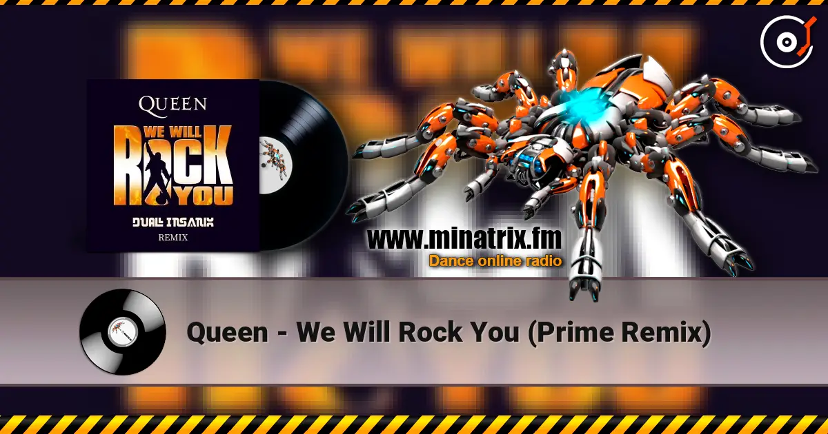 Queen - We Will Rock You (Prime Remix) écouter en ligne en haute qualité | Minatrix.FM