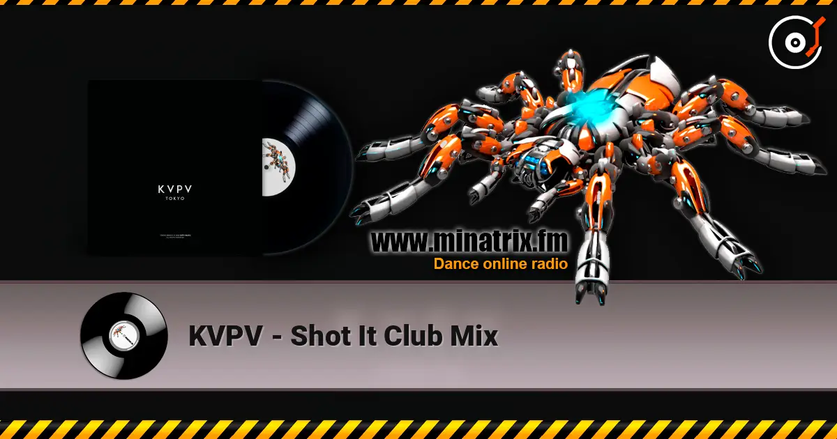 KVPV - Shot It Club Mix écouter en ligne en haute qualité | Minatrix.FM