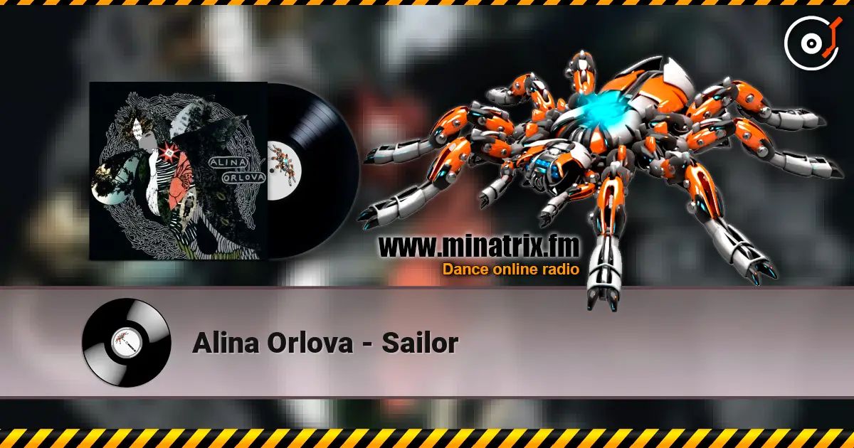 Alina Orlova - Sailor écouter en ligne en haute qualité | Minatrix.FM