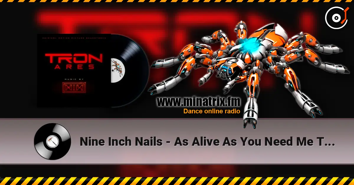 Nine Inch Nails - As Alive As You Need Me To Be écouter en ligne en haute qualité | Minatrix.FM