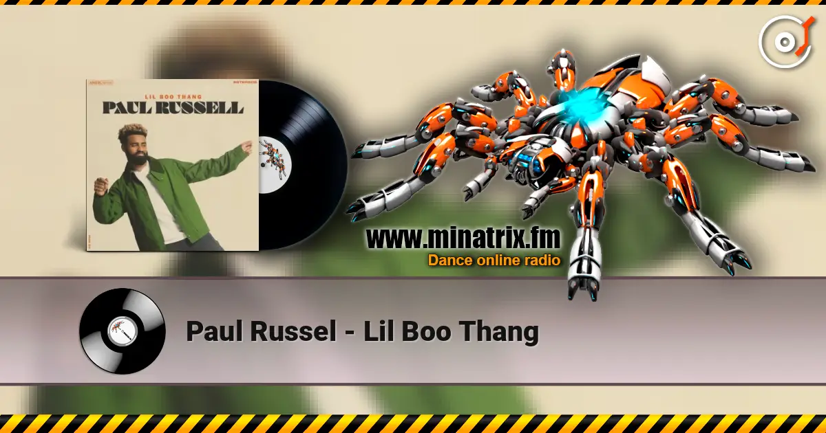 Paul Russel - Lil Boo Thang écouter en ligne en haute qualité | Minatrix.FM