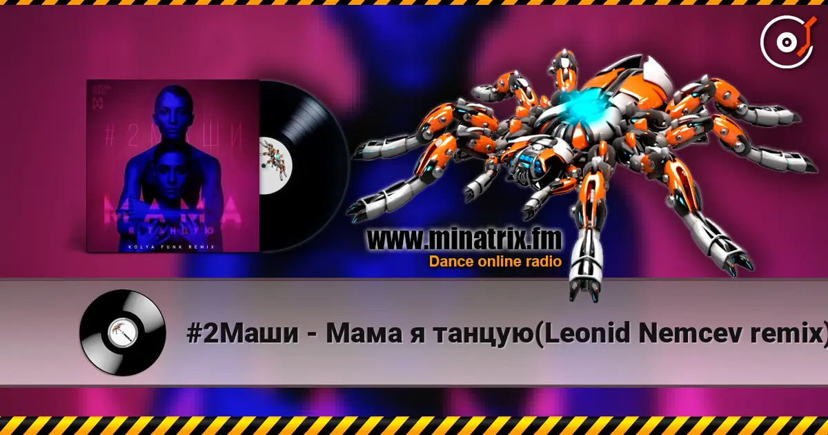 #2Маши - Мама я танцую(Leonid Nemcev remix) écouter en ligne en haute qualité | Minatrix.FM
