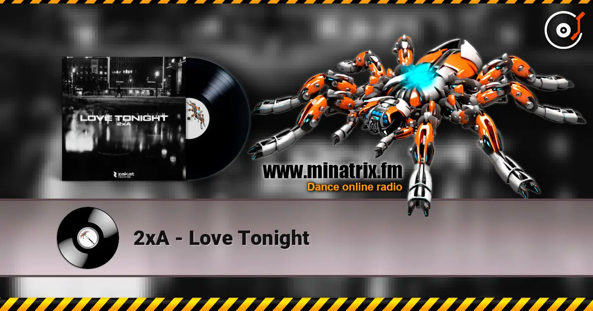 2xA - Love Tonight écouter en ligne en haute qualité | Minatrix.FM