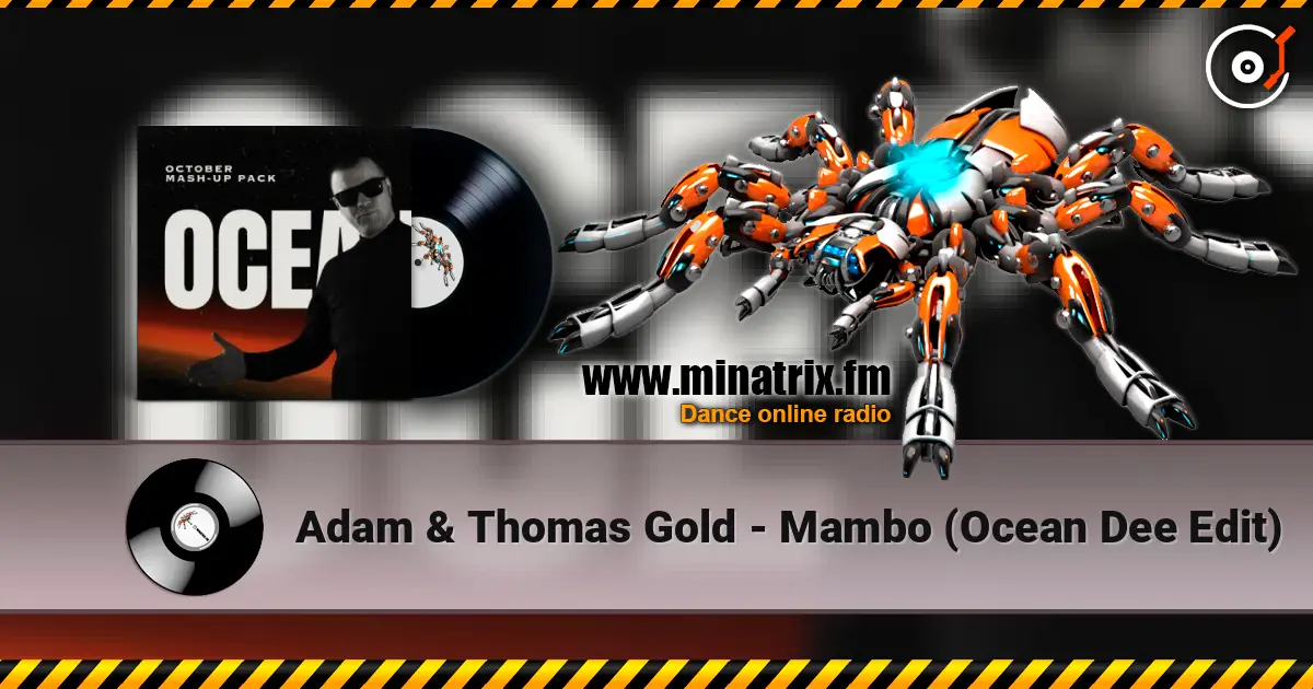 Adam & Thomas Gold - Mambo (Ocean Dee Edit) écouter en ligne en haute qualité | Minatrix.FM