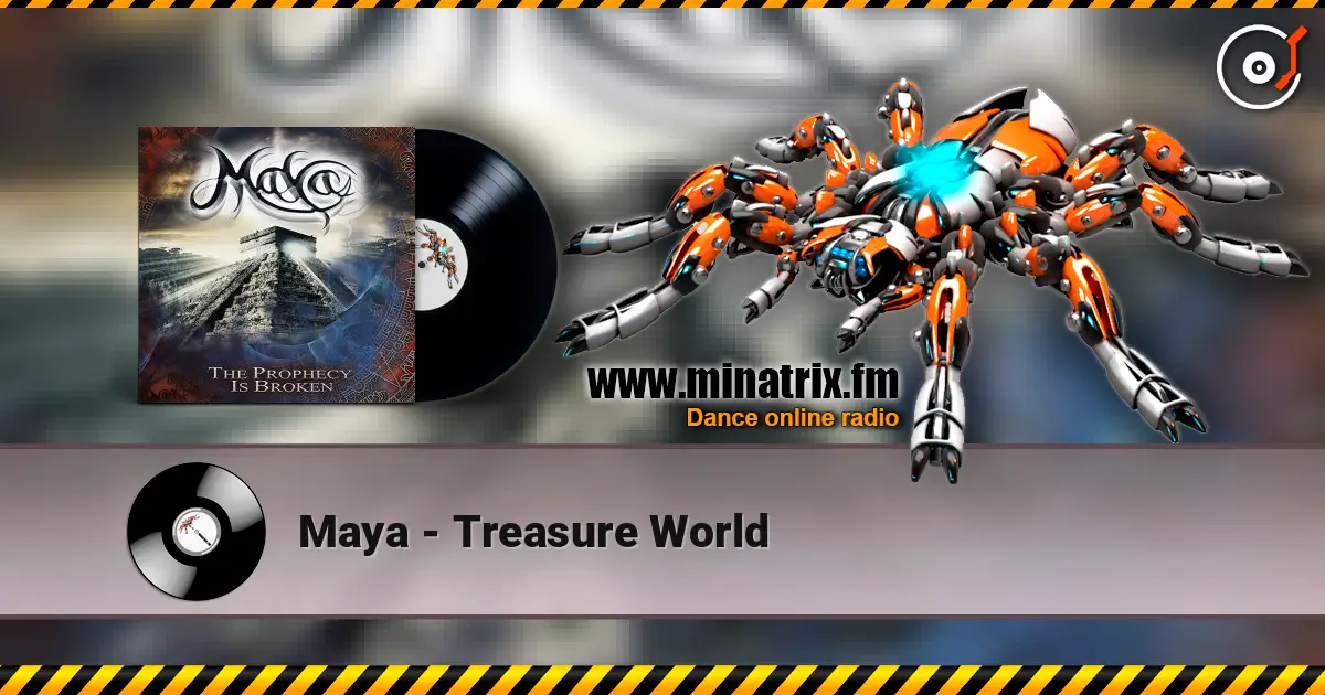 Maya - Treasure World écouter en ligne en haute qualité | Minatrix.FM