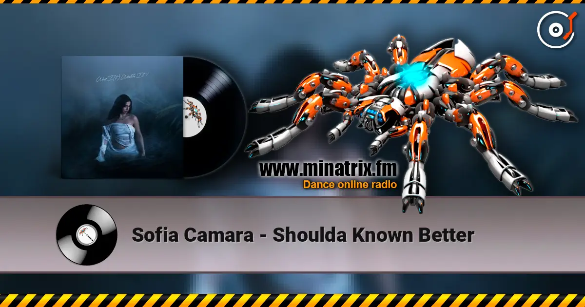 Sofia Camara - Shoulda Known Better écouter en ligne en haute qualité | Minatrix.FM
