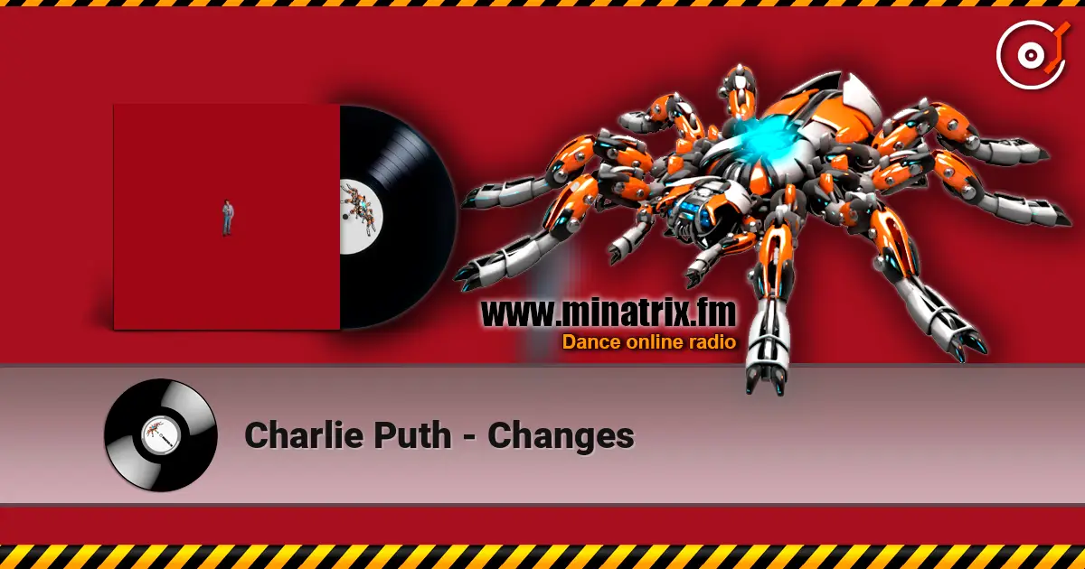 Charlie Puth - Changes écouter en ligne en haute qualité | Minatrix.FM