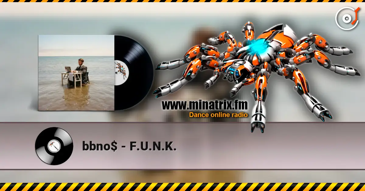 bbno$ - F.U.N.K. écouter en ligne en haute qualité | Minatrix.FM