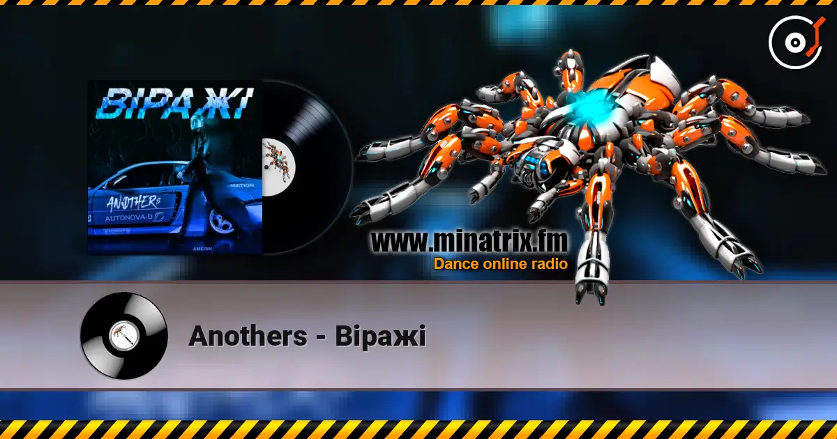 Anothers - Віражі écouter en ligne en haute qualité | Minatrix.FM