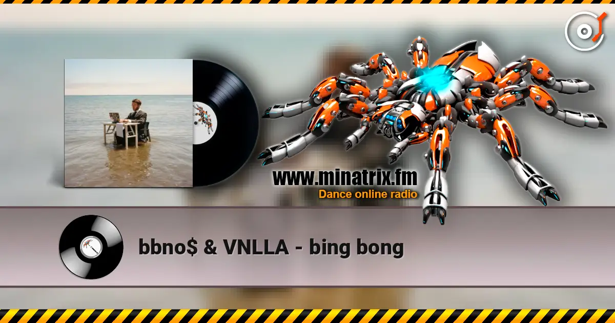 bbno$ & VNLLA - bing bong écouter en ligne en haute qualité | Minatrix.FM