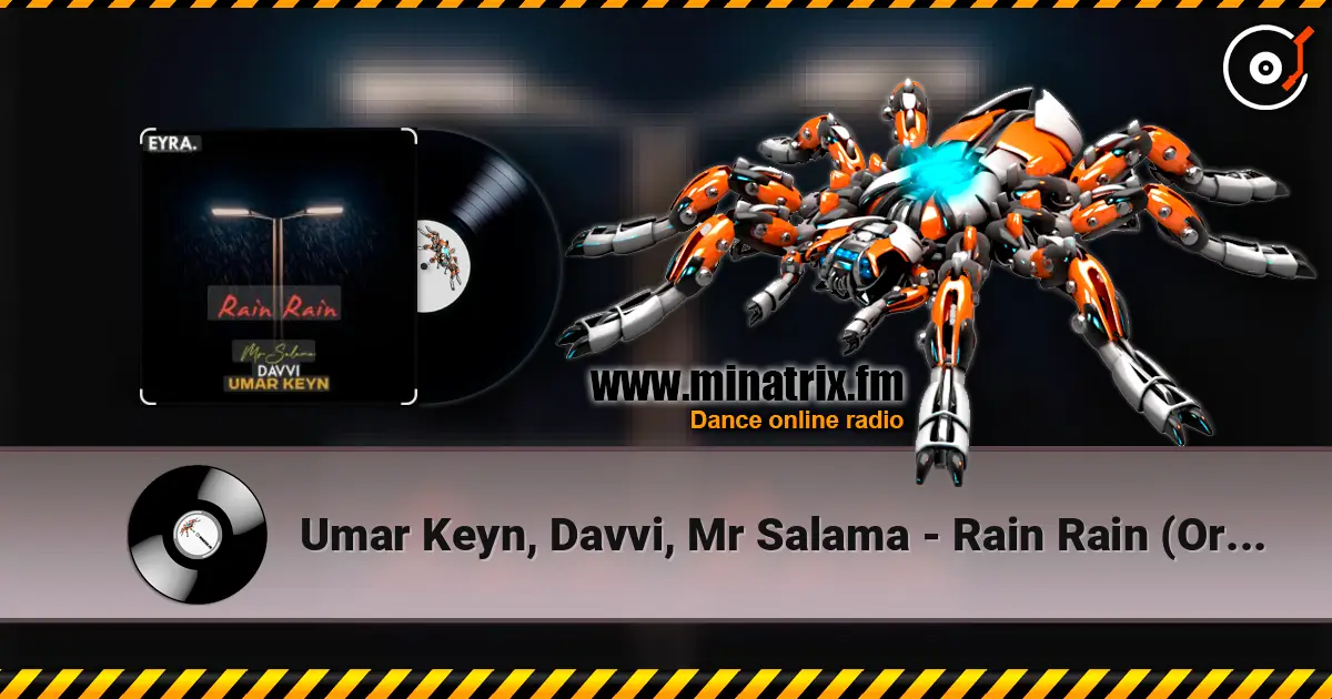 Umar Keyn, Davvi, Mr Salama - Rain Rain (Original Mix) écouter en ligne en haute qualité | Minatrix.FM