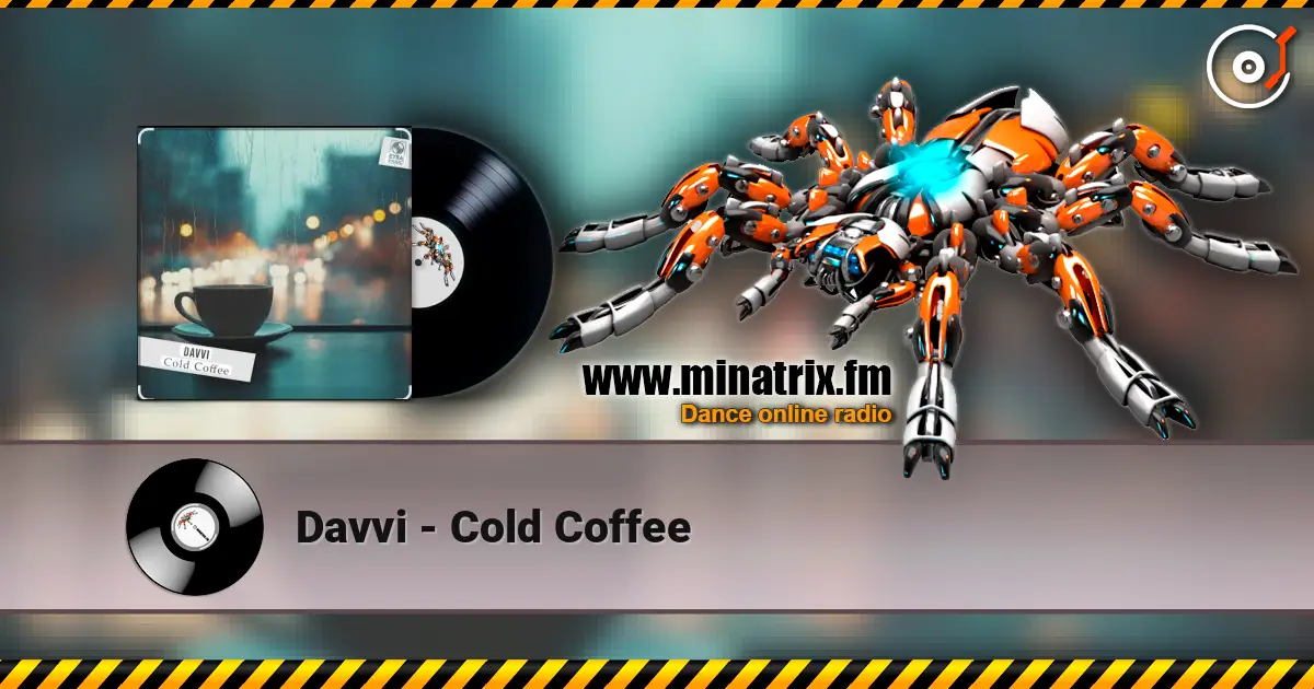 Davvi - Cold Coffee écouter en ligne en haute qualité | Minatrix.FM