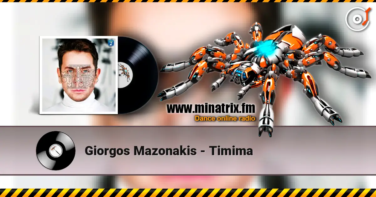 Giorgos Mazonakis - Timima écouter en ligne en haute qualité | Minatrix.FM