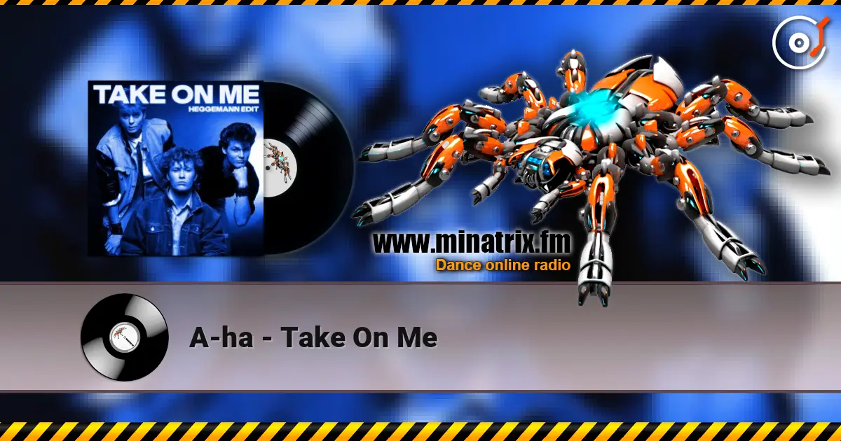 A-ha - Take On Me écouter en ligne en haute qualité | Minatrix.FM