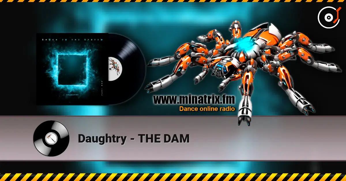 Daughtry - THE DAM écouter en ligne en haute qualité | Minatrix.FM