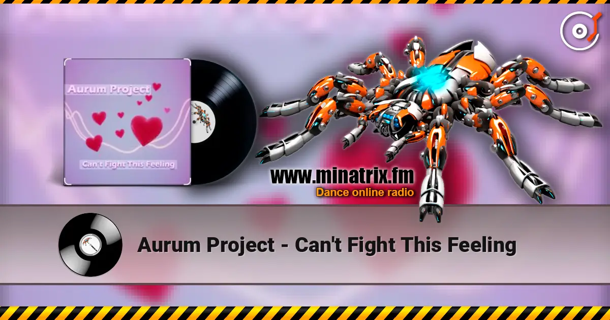 Aurum Project - Can't Fight This Feeling écouter en ligne en haute qualité | Minatrix.FM
