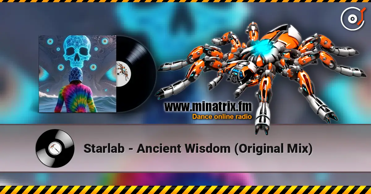 Starlab - Ancient Wisdom (Original Mix) écouter en ligne en haute qualité | Minatrix.FM