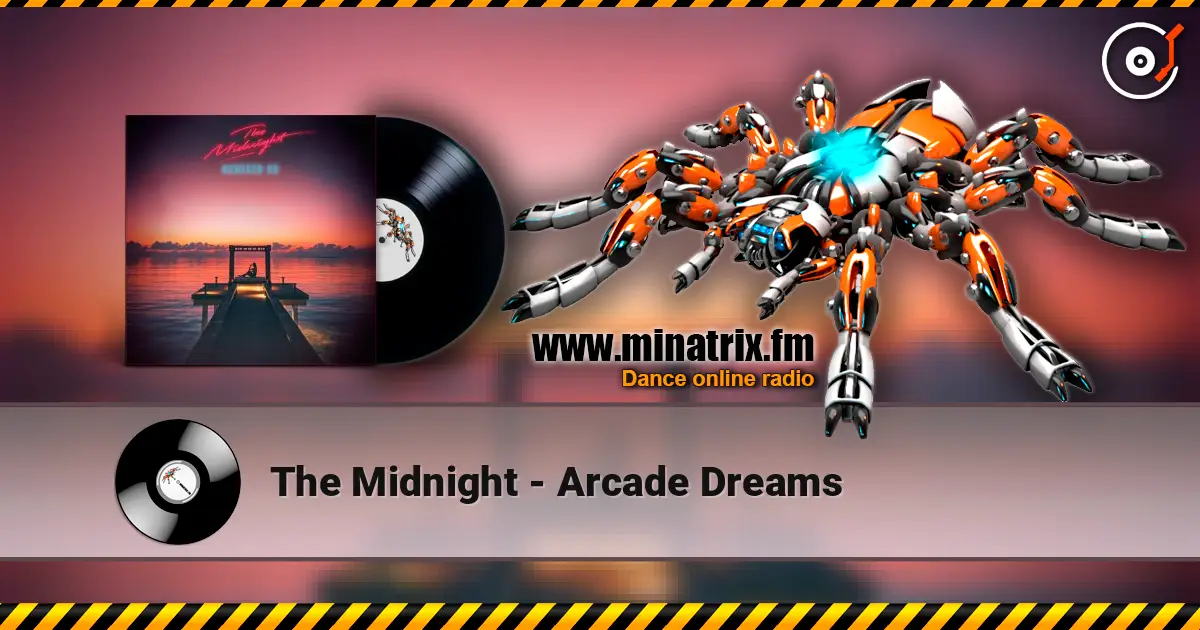 The Midnight - Arcade Dreams écouter en ligne en haute qualité | Minatrix.FM