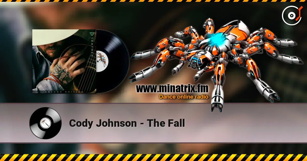 Cody Johnson - The Fall écouter en ligne en haute qualité | Minatrix.FM