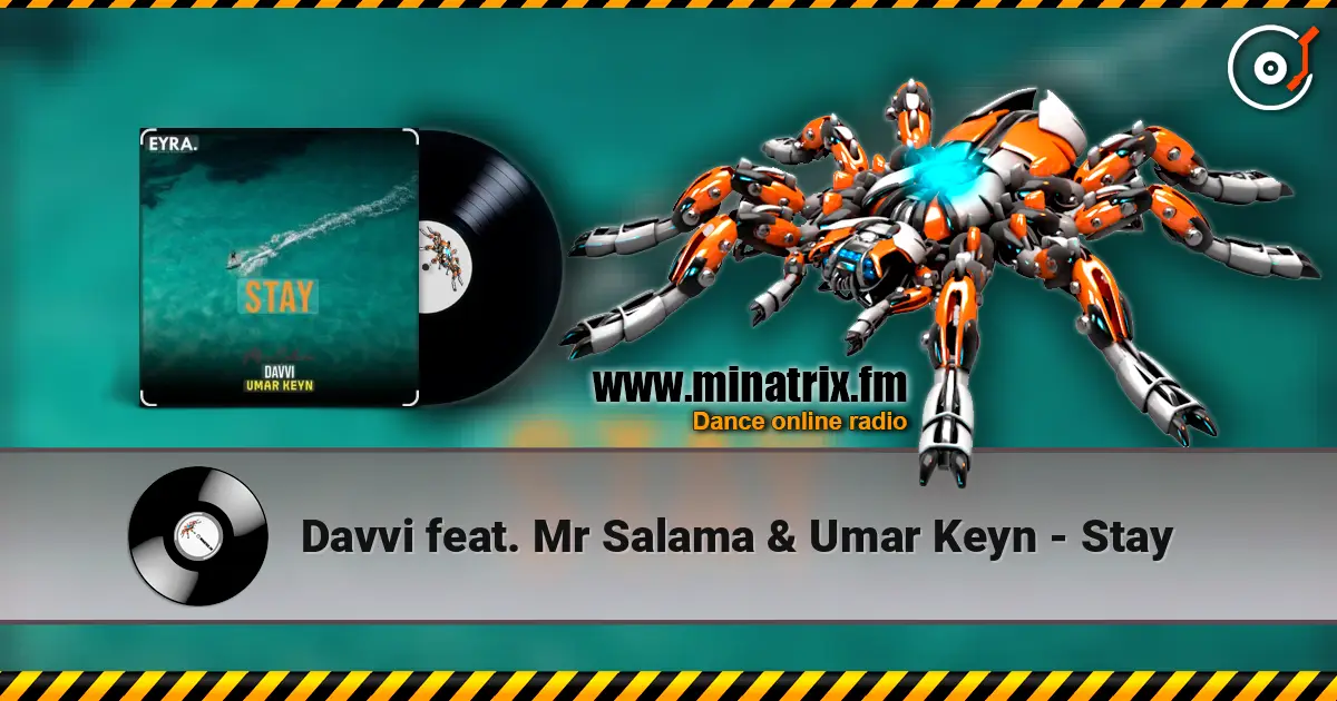 Davvi feat. Mr Salama & Umar Keyn - Stay écouter en ligne en haute qualité | Minatrix.FM