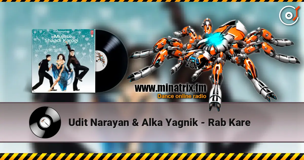 Udit Narayan & Alka Yagnik - Rab Kare écouter en ligne en haute qualité | Minatrix.FM