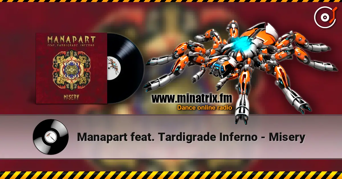 Manapart feat. Tardigrade Inferno - Misery écouter en ligne en haute qualité | Minatrix.FM