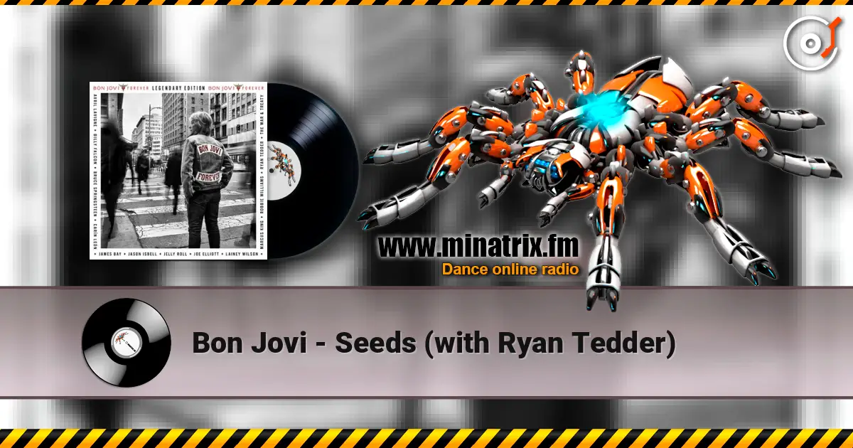 Bon Jovi - Seeds (with Ryan Tedder) écouter en ligne en haute qualité | Minatrix.FM